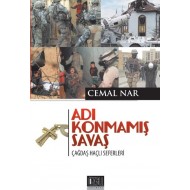 ADI KONMAMIŞ SAVAŞ-Çağdaş haçlı seferleri-